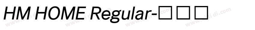 HM HOME Regular字体转换